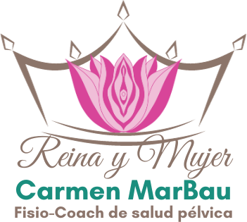 Reina y Mujer - Carmen Marbau - Fisio-Coach de salud pélvica